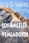 Los Angeles Vengadores front cover